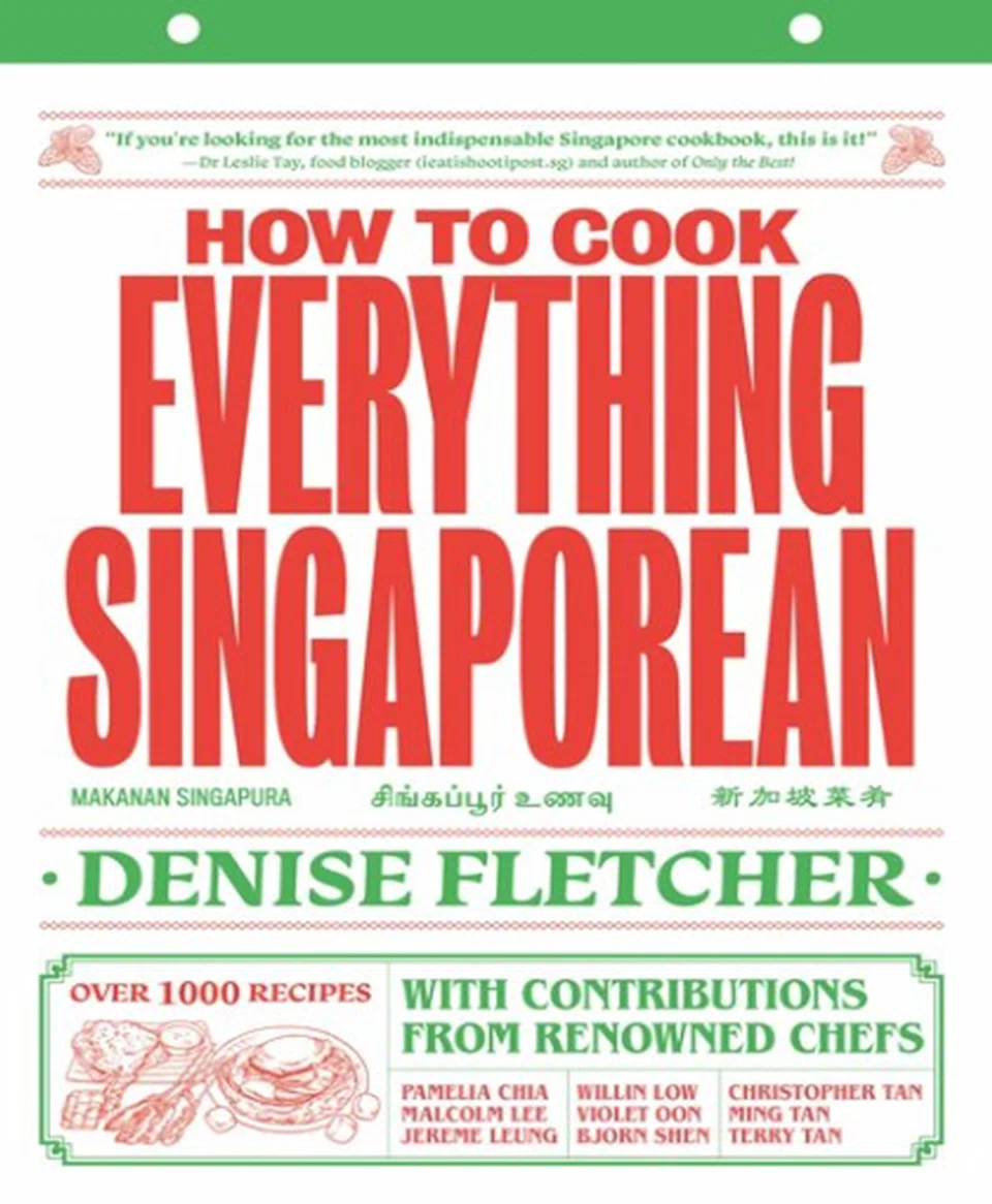 Book cover: How To Cook Everything Singaporean by Denise Fletcher