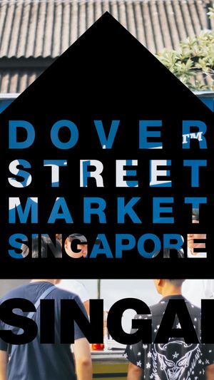 Dover Street Market Singapore